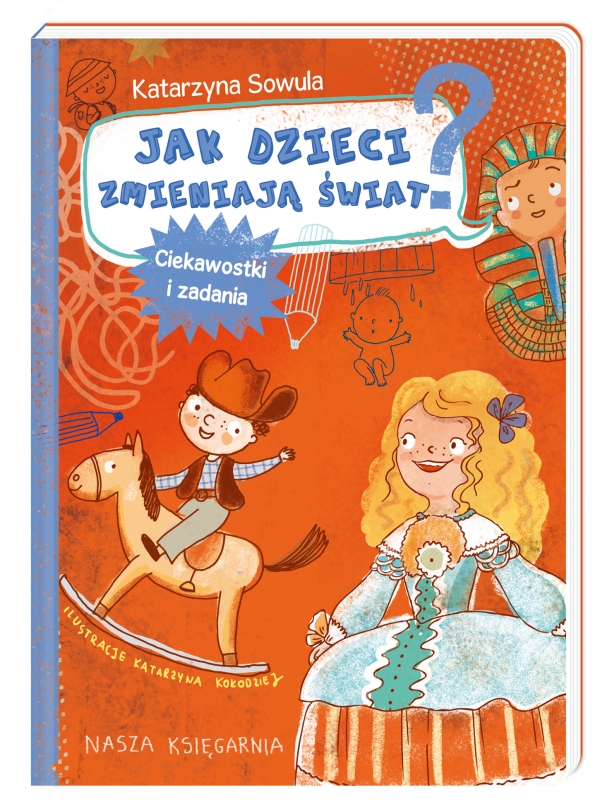 Jak dzieci zmieniają świat?. Ciekawostki i zadania