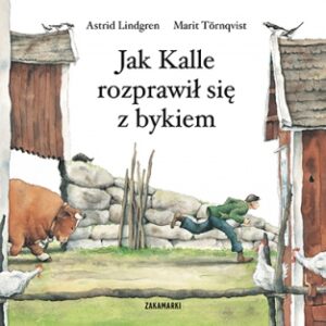 Jak Kalle rozprawił się z bykiem