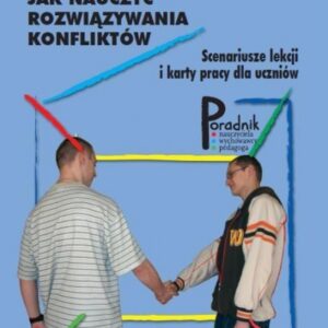 Jak nauczyć rozwiązywania konfliktów