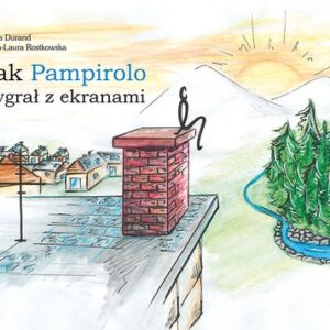 Jak Pampirolo wygrał z ekranami