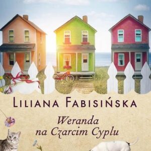 Jak pies z kotem Tom 2 Weranda na Czarcim Cyplu