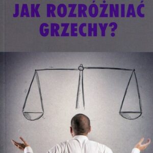 Jak rozróżniać grzechy