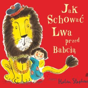 Jak schować Lwa przed Babcią