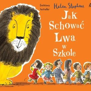 Jak schować Lwa w szkole