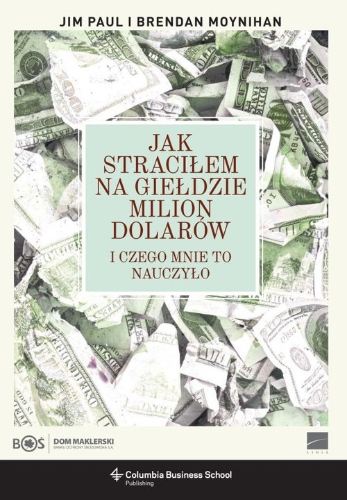 Jak straciłem na giełdzie milion dolarów. I czego mnie to nauczyło