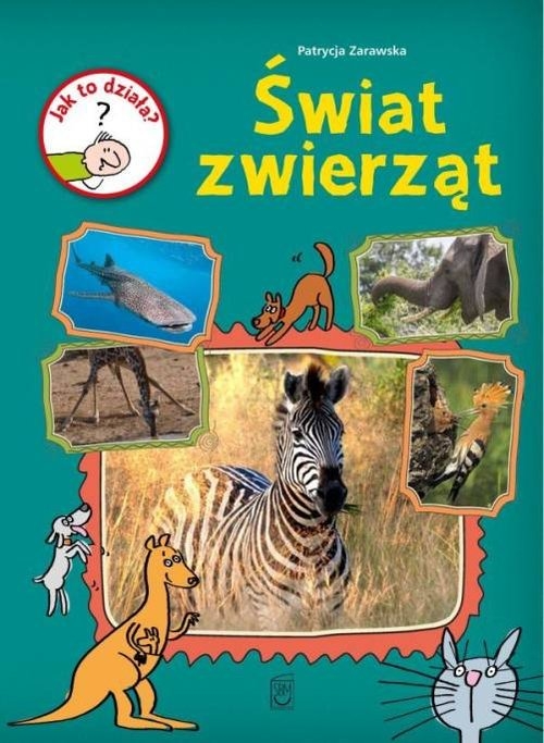 Jak to działa? Świat zwierząt