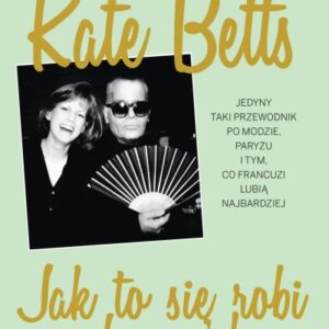 Jak to się robi po francusku
