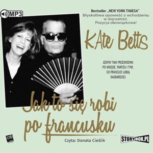 Jak to się robi po francusku
	 (Audiobook)