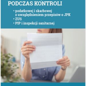 Jak uniknąć kłopotów podczas kontroli