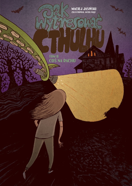 Jak wytresować Cthulhu Tom 2 Coś na dachu