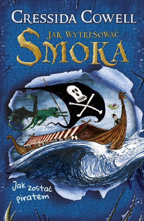 Jak wytresować smoka. Jak zostać piratem. Tom 2