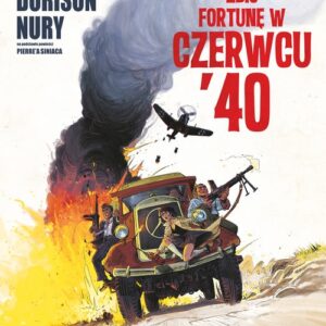 Jak zbić fortunę w czerwcu 40