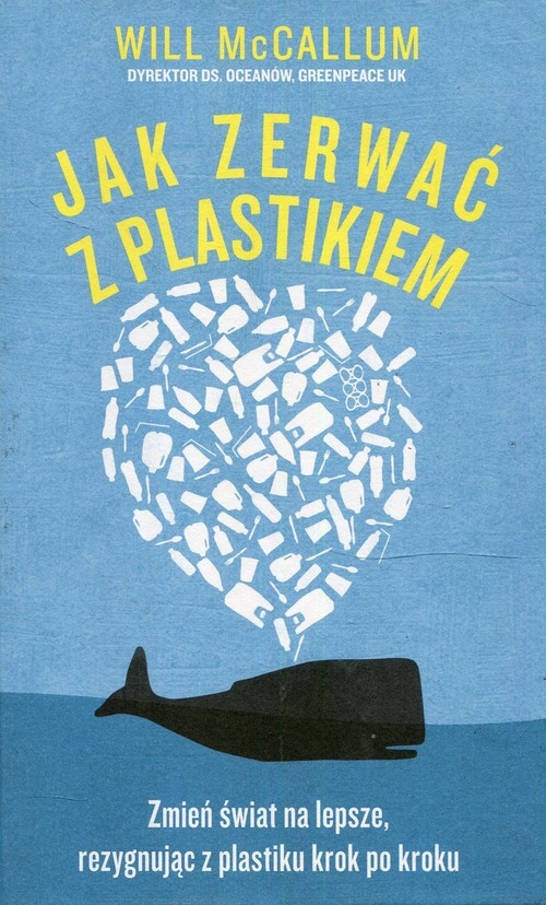 Jak zerwać z plastikiem