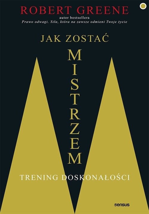 Jak zostać mistrzem. Trening doskonałości