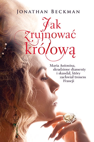 Jak zrujnować królową