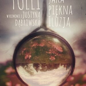 Jaka piękna iluzja