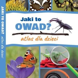 Jaki to owad? Atlas dla dzieci
