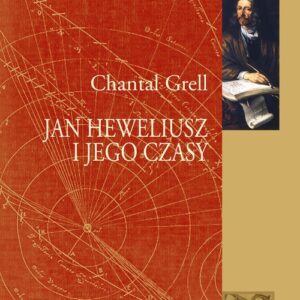 Jan Heweliusz i jego czasy