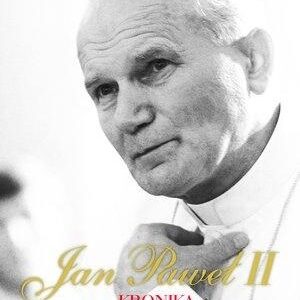 Jan Paweł II. Kronika życia i pontyfikatu