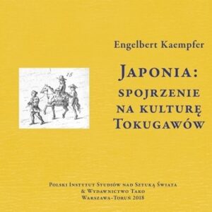 Japonia Spojrzenie na kulturę Tokugawów / Tako