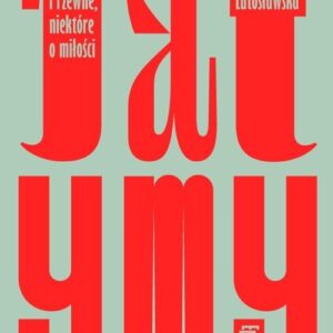 Jatymy wesołe i rzewne niektóre o miłości