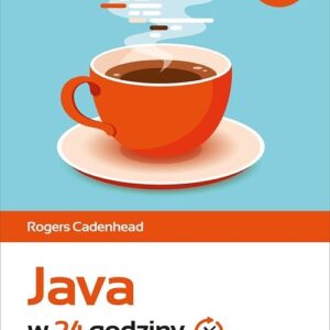 Java w 24 godziny Wydanie VIII