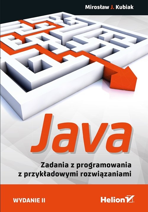 Java. Zadania z programowania z przykładowymi rozwiązaniami