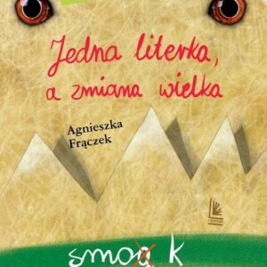 Jedna literka a zmiana wielka