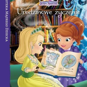 Jej Wysokość Zosia Urodzinowe życzenie Biblioteka Mądrego Dziecka
