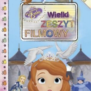 Jej Wysokość Zosia. Wielki zeszyt filmowy