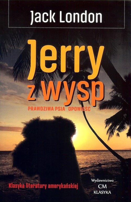 Jerry z wysp. Prawdziwa psia opowieść