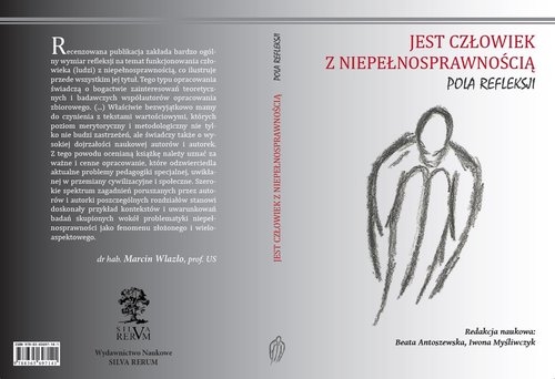 Jest człowiek z niepełnosprawnością. Pola refleksji
