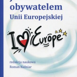 Jestem obywatelem Unii Europejskiej