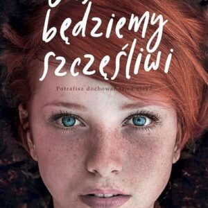 Jeszcze będziemy szczęśliwi