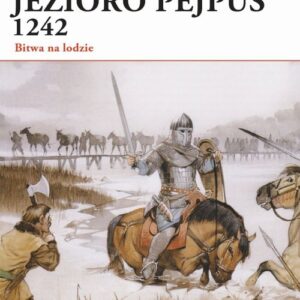 Jezioro Pejpus 1242 Bitwa na lodzie