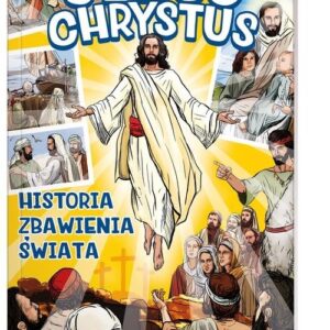 Jezus Chrystus Historia Zbawienia Świata. (komiks)