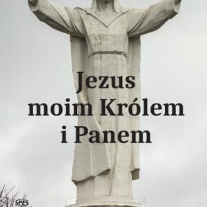 Jezus moim Królem i Panem