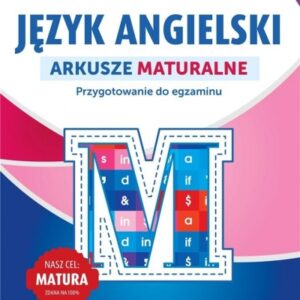 Język angielski. Arkusze maturalne