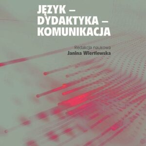 Język dydaktyka komunikacja