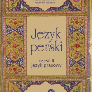Język perski. Część II. Język prasowy