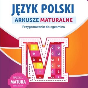 Język polski Arkusze maturalne