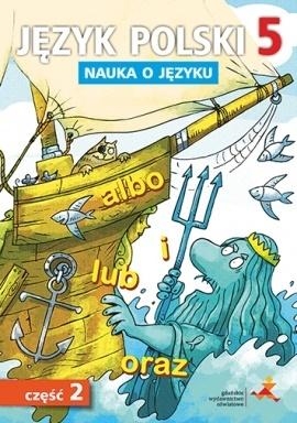 Język Polski SP 5 Nauka o Języku cz. 2 GWO