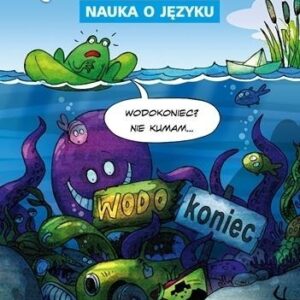 Język Polski SP Nauka O Języku 8/2 ćw. GWO