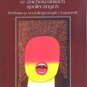 Język w zachowaniach społecznych w.4