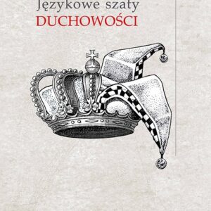 Językowe szaty duchowości
