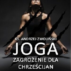 Joga zagrożenie dla chrześcijan