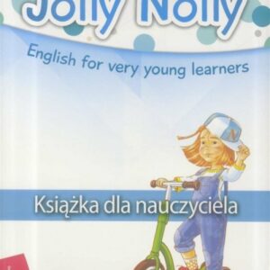 Jolly Nolly. Książka dla nauczyciela + CD WE