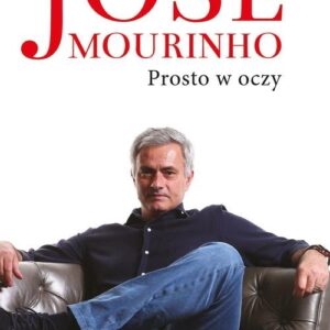 Jose Mourinho Prosto w oczy