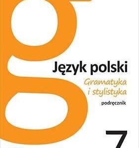 J.Polski SP 7 Gramatyka i stylistyka Podr. WSiP