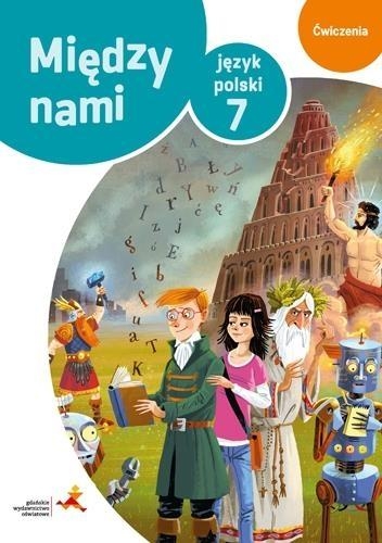 J.Polski SP 7 Między Nami ćw. wersja B GWO